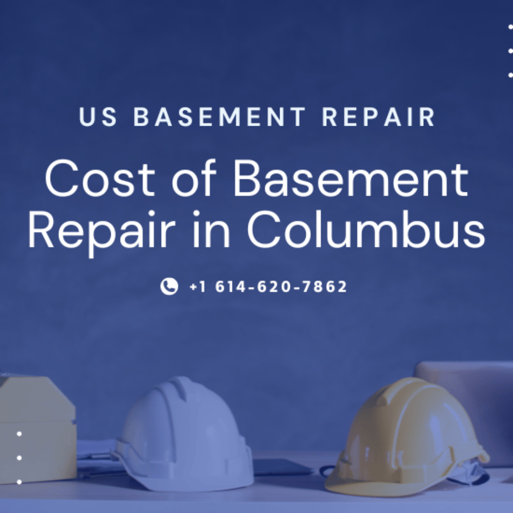 Cost of Basement Repair in Columbus, Ohio – What Homeowners Should Expect